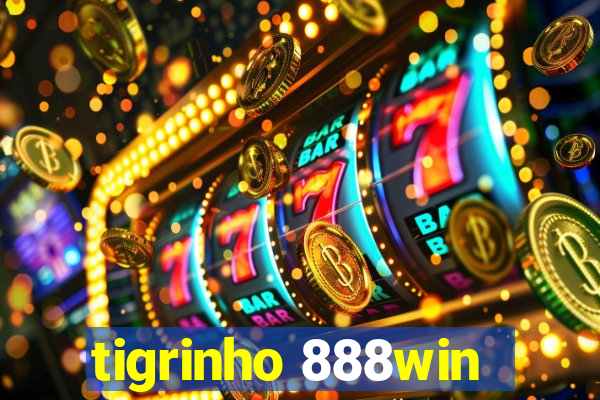 tigrinho 888win